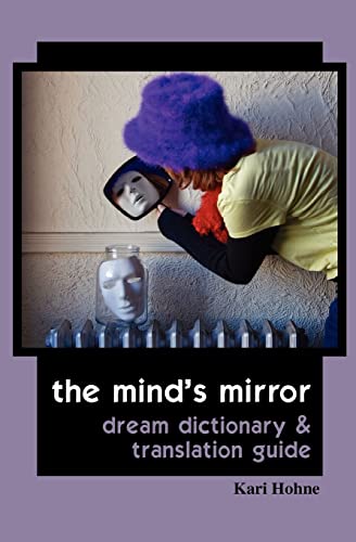 The Mind's Mirror: Dream Dictionary and Translation Guide