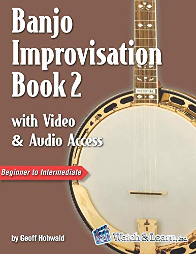 Banjo Improvisation Book 2 with Video & Audio Access: with Video and Audio Access von Independently published
