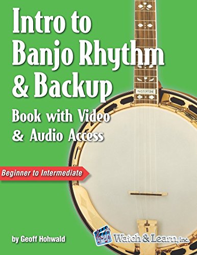 Intro to Banjo Rhythm & Backup Book with Video & Audio Access von Independently published