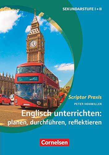 Scriptor Praxis: Englisch unterrichten: planen, durchführen, reflektieren - Buch von Cornelsen Vlg Scriptor