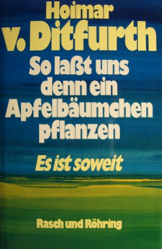 So laßt uns denn ein Apfelbäumchen pflanzen (geb.) - Es ist soweit [D6h-5100]