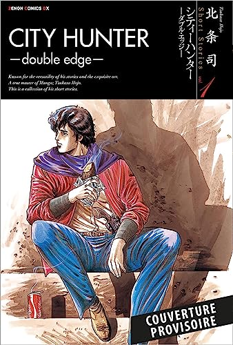 Tsukasa Hojo - Histoires courtes T01 : City Hunter Double Edge: Tome 1, City Hunter Double Edge Tsukasa Hojo - Histoires courtes T01 : City Hunter Double Edge: Tome 1, City Hunter Double Edge