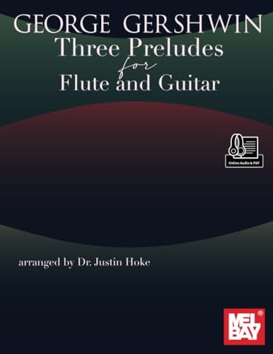 George Gershwin Three Preludes for Flute and Guitar von Mel Bay Publications, Inc.