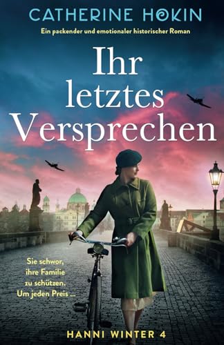 Ihr letztes Versprechen: Ein packender und emotionaler historischer Roman (Hanni Winter) von Bookouture