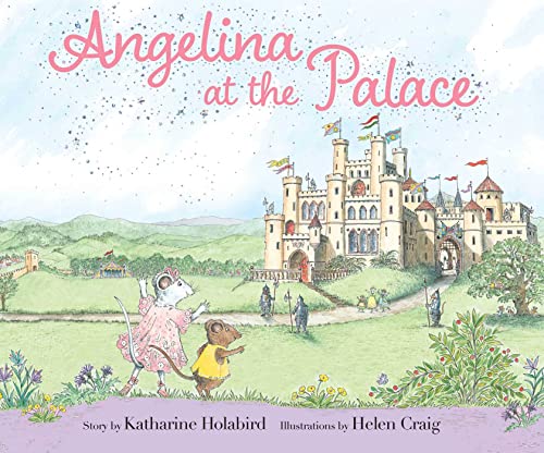 Angelina at the Palace (Angelina Ballerina)