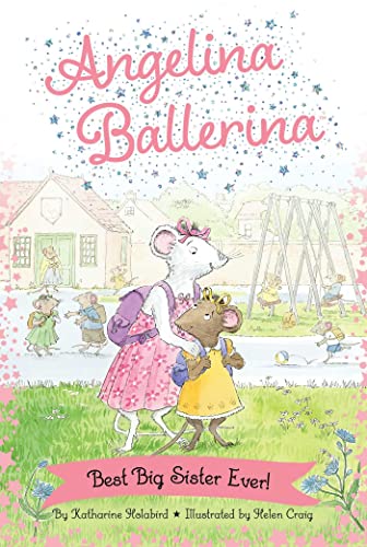 Best Big Sister Ever! (Angelina Ballerina) von Simon Spotlight