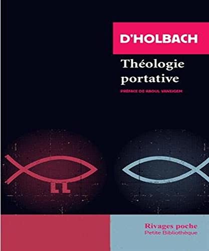 Théologie portative: Ou dictionnaire abrégé de la religion chrétienne