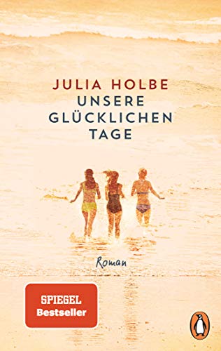 Unsere glücklichen Tage: Roman von Penguin TB Verlag