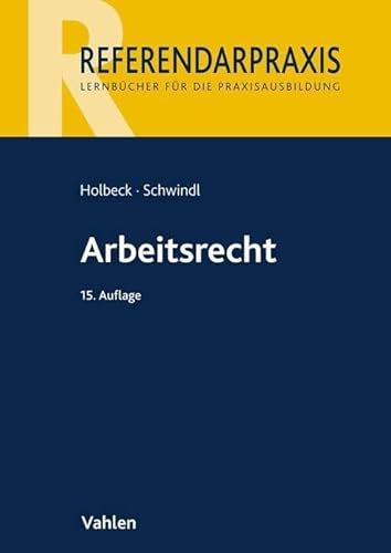 Arbeitsrecht (Referendarpraxis) von Vahlen