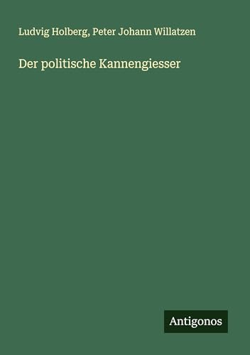 Der politische Kannengiesser