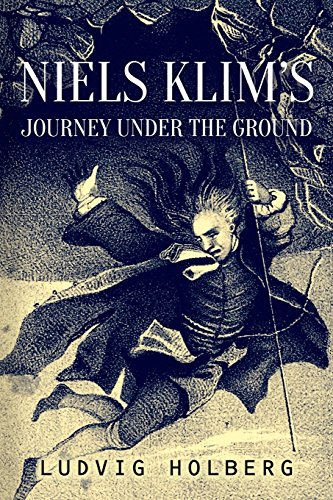 Niels Klim's Journey Under the Ground von CREATESPACE