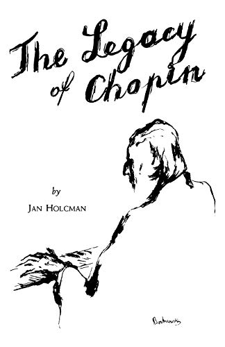 The Legacy of Chopin