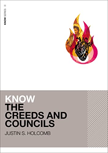 Know the Creeds and Councils (KNOW Series) von Zondervan