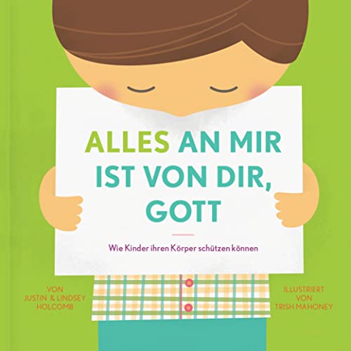 Alles an mir ist von dir, Gott: Wie Kinder ihren Körper schützen können von Verbum Medien