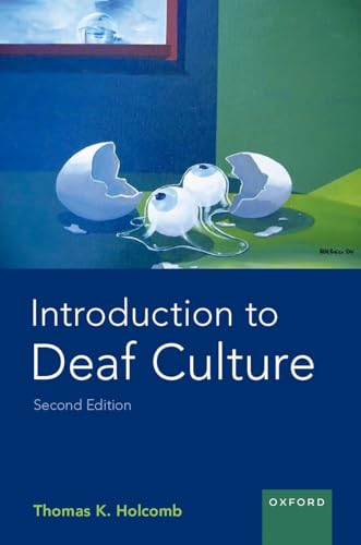 Introduction to Deaf Culture (Professional Perspectives on Deafness: Evidence And Applications) von Oxford University Press Inc