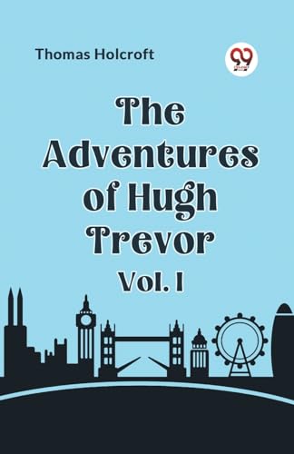 The Adventures of Hugh Trevor Vol. I von Double9 Books
