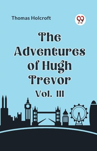 The Adventures of Hugh Trevor Vol. III von Double9 Books