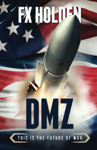 DMZ: This is the Future of War (Future War, Band 7) von Independently published