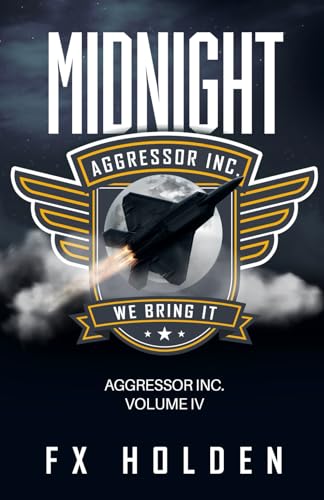 Midnight: A gripping Aggressor Inc. action thriller (The Aggressor Series, Band 4)