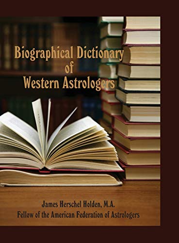 Biographical Dictionary of Western Astrologers von American Federation of Astrologers