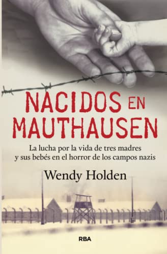 Nacidos en Mauthausen (No Ficción) von RBA Libros
