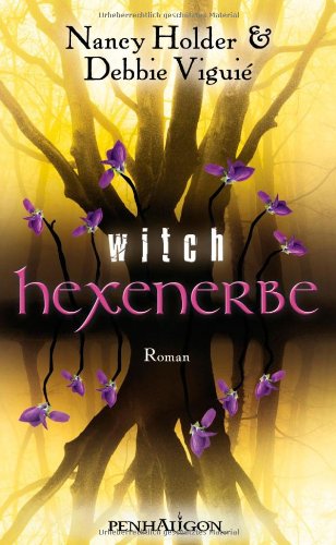 Hexenerbe - Witch: Roman