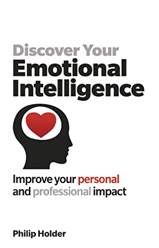 Discover Your Emotional Intelligence: Improve Your Personal and Professional Impact von Pearson Education Limited