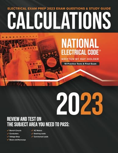 2023 Practical Calculations for Electricians: Exam Questions & Study Guide for the 2023 National Electrical Code von Independently published