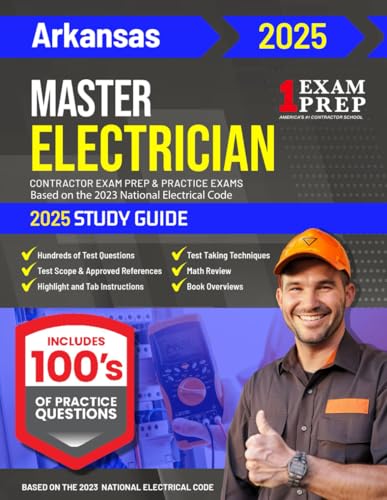 2025 Arkansas Master Electrician Exam Prep and Study Guide: Contractor Exam Preparation & Practice Exams Based on the 2023 National Electrical Code von Independently published