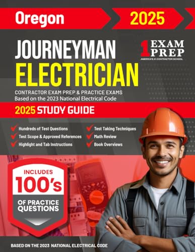 2025 Oregon Journeyman Electrician Exam Prep and Study Guide: Contractor Exam Preparation & Practice Exams Based on the 2023 National Electrical Code 2025 Oregon Journeyman Electrician Exam Prep and Study Guide: Contractor Exam Preparation & Practice Exams Based on the 2023 National Electrical Code von Independently published