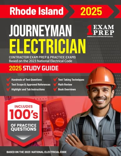 2025 Rhode Island Journeyman Electrician Exam Prep and Study Guide: Contractor Exam Preparation & Practice Exams Based on the 2023 National Electrical Code 2025 Rhode Island Journeyman Electrician Exam Prep and Study Guide: Contractor Exam Preparation & Practice Exams Based on the 2023 National Electrical Code von Independently published