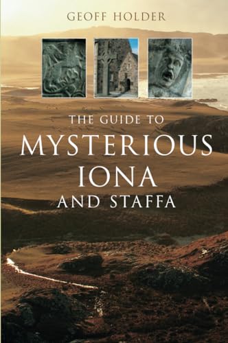 The Guide to Mysterious Iona and Staffa