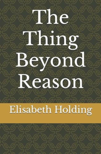 The Thing Beyond Reason von Anson Street Press
