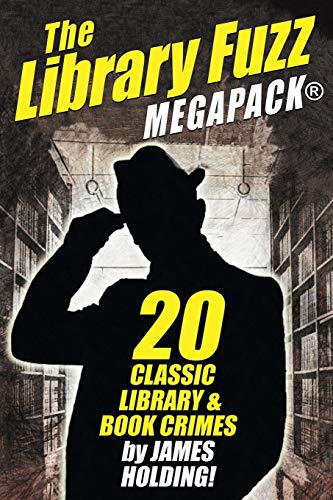The Library Fuzz MEGAPACK® von Wildside Press