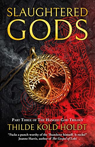 Slaughtered Gods (Volume 3) (The Hanged God Trilogy) von Solaris