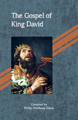 The Gospel of King David von Philip Holdway-Davis