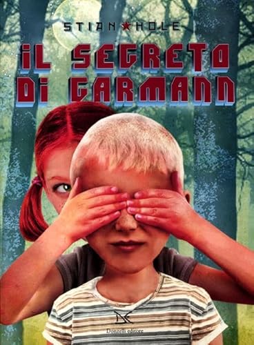 Il segreto di Garmann. Ediz. illustrata (Album) von Album