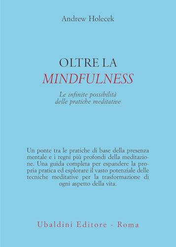 Oltre la mindfulness. Le infinite possibilità delle pratiche meditative (Civiltà dell'Oriente) von Astrolabio Ubaldini