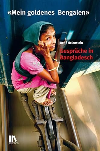«Mein goldenes Bengalen»: Gespräche in Bangladesch