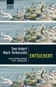 Entsichert: Krieg als Massenkultur im 21. Jahrhundert