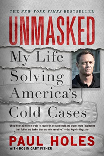 Unmasked: My Life Solving America's Cold Cases von Celadon Books