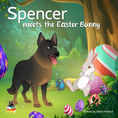 Spencer meets the Easter Bunny (The Spencer Series, Band 3) von Butterfly Publishing