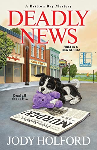 Deadly News (A Britton Bay Mystery, Band 1)