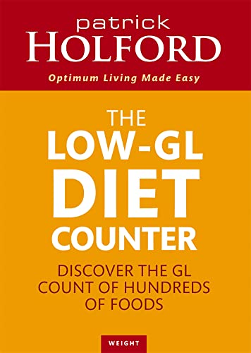 The Low-GL Diet Counter: Discover the GL count of hundreds of foods