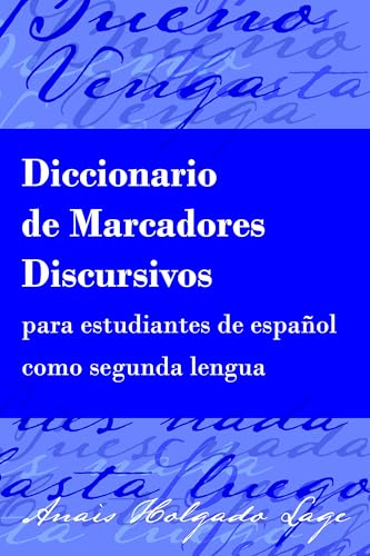 Diccionario de Marcadores Discursivos para estudiantes de español como segunda lengua