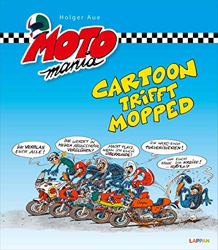 Cartoon trifft Mopped: Comics für Erwachsene | Lustiges Geschenk für Männer (MOTOmania) von Lappan Verlag