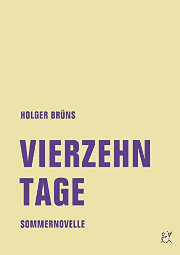 Vierzehn Tage: Sommernovelle: Berlinnovelle von Verbrecher Verlag