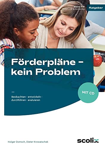 Förderpläne - kein Problem: Beobachten - entwickeln - durchführen - evaluieren (1. bis 10. Klasse) von AOL-Verlag i.d. AAP LW