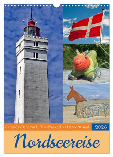 Nordseereise – Jütland in Dänemark – Von Blavand bis Henne Strand (Wandkalender 2025 DIN A3 hoch), CALVENDO Monatskalender von CALVENDO