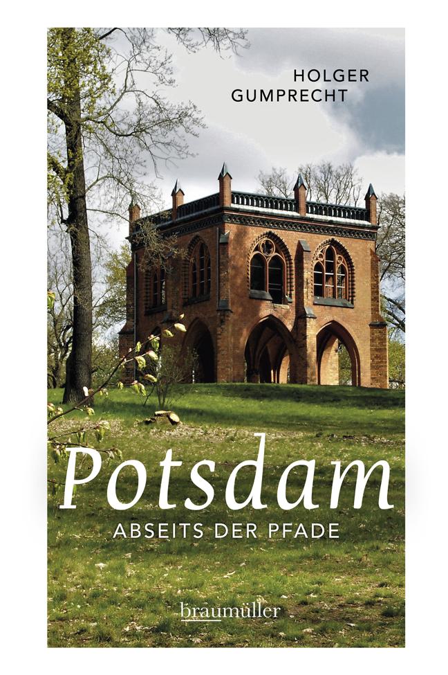 Potsdam abseits der Pfade von Braumüller GmbH